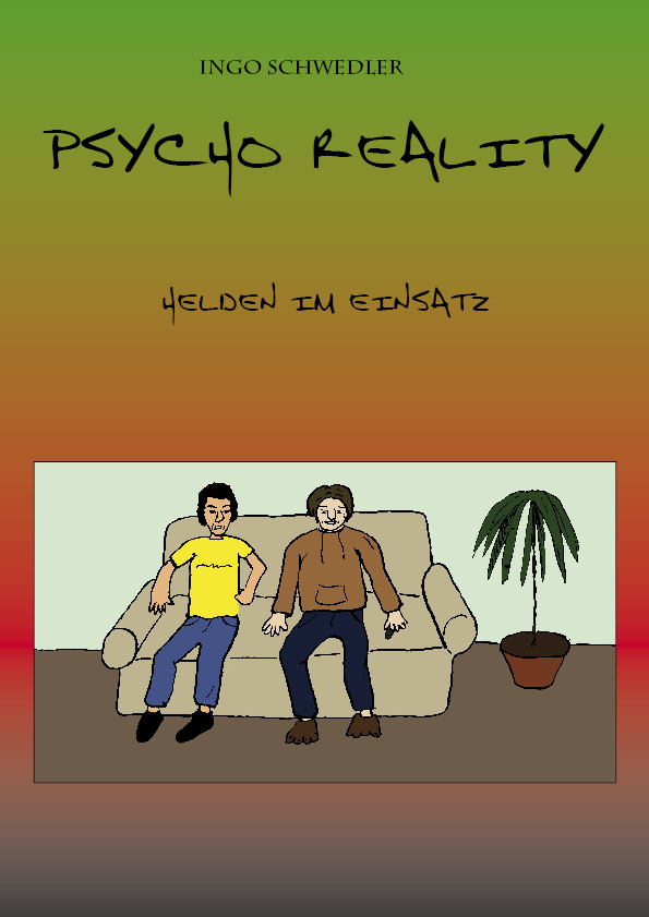Psycho Reality
